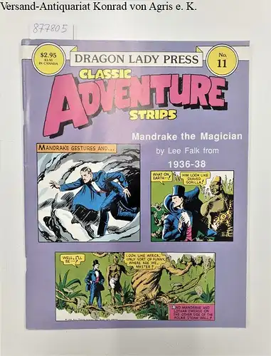 Crane, Roy and Murphy Anderson: Classic Adventure Strips No. 11 
 Mandrake the Magician by Lee Falk from 1936-38. 