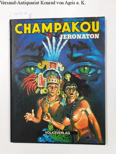 Jeronaton: Champakou von Jeronaton : Band 2
  Comics Für Erwachsene. 