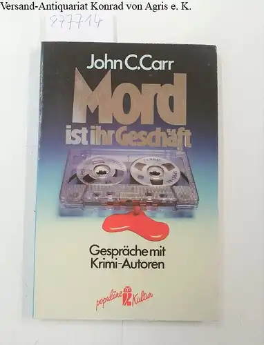 Carr, John Charles (Herausgeber): Mord ist ihr Geschäft : Gespräche mit Krimi-Autoren
 (= Ullstein ; Nr. 36521 : Populäre Kultur). 