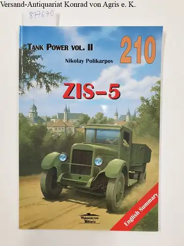 Polikarpov, Nikolay: Tank Power 
 ZIS-5. 