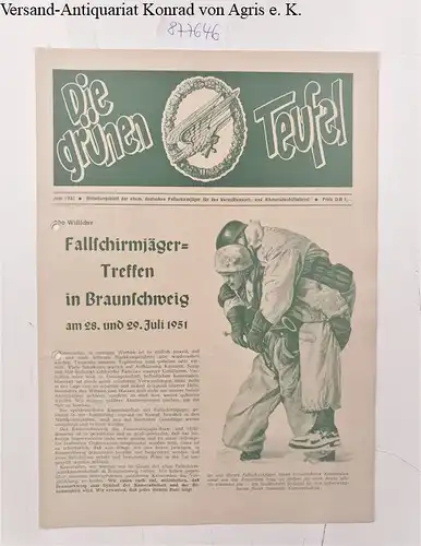 Ehemalige Deutsche Fallschirmjäger: Die grünen Teufel : Mitteilungsblatt der ehemaligen deutschen Fallschirmjäger : Heft Juni 1951. 