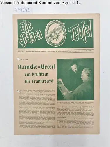Ehemalige Deutsche Fallschirmjäger: Die grünen Teufel : Mitteilungsblatt der ehemaligen deutschen Fallschirmjäger : Heft April 1951. 