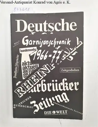 Haupenthal, Heinz und Jürgen Deutschler: Garnisonschronik 1966-77. 