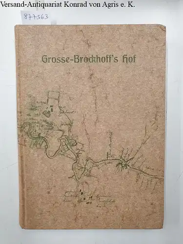 Grewe, Manfred: Grosse-Brockhoff's Hof im Kirchspiel Osterfeld, Vest Recklinghausen 
 Ein Beitrag zur Geschichte aus dem westfälischen Teil der Stadt Oberhausen. 