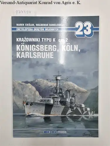 Cieslak, Marek und Waldemar Danielewicz: Kraznowniki Typu K cz.2. 