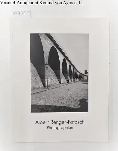 Suermondt-Ludwig-Museum: Albert Renger-Patzsch : Photographien. 
