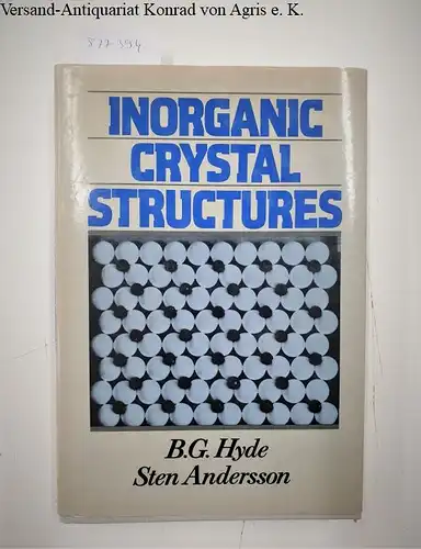 Hyde, Bruce Godfrey and Sten Andersson: Inorganic Crystal Structures. 