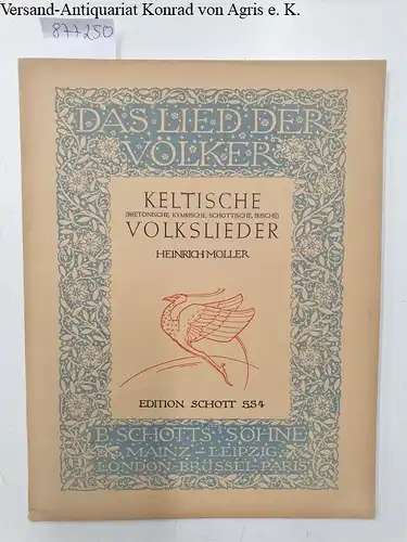 (Das Lied der Völker) : Edition Schott 554, Keltische Volkslieder