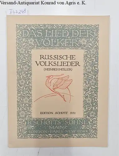 (Das Lied der Völker) : Edition Schott 551, Russische Volkslieder