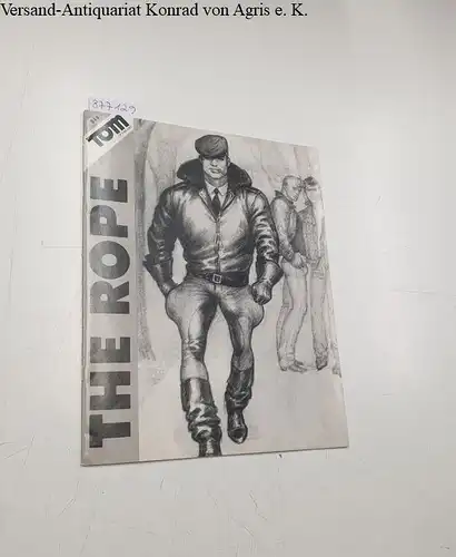Tom of Finland: The Rope. 