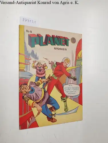 Davenport Askew & Co: Planet Stories : Featuring Star Pirate and Others : No. 4. 