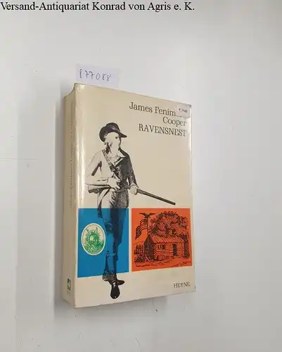 Fenimore Cooper, James: Ravensnest : Die Erinnerungen der Familie Littlepage : Heyne-Paperbacks Band 8 : Erstausgabe. 