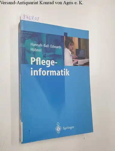 Hannah, Kathryn J: Pflegeinformatik. 