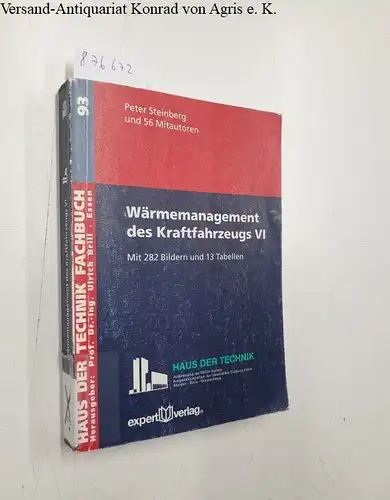 Steinberg, Peter: Wärmemanagement des Kraftfahrzeugs, VI (Haus der Technik - Fachbuchreihe). 