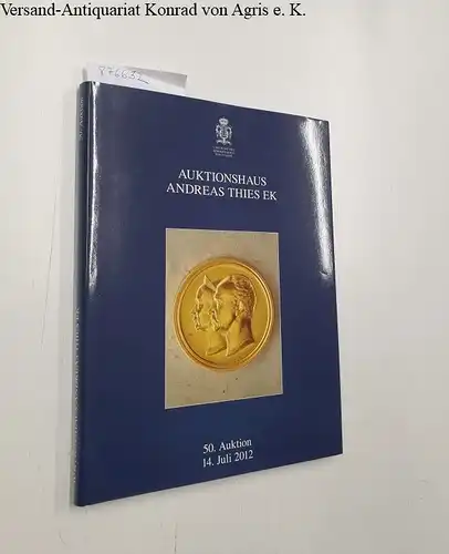 Auktionshaus Andreas Thies (Hrsg.): Auktionshaus Andreas Thies - 50. Auktion, 14. Juli 2012
 Die tragbaren Ehrenzeichen des Deutschen Reiches nach Hessenthal und Schreiber, Sammlung Blass, Hamburg - Teil II. 
