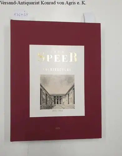 Krier, Leon (Hrsg.): Albert Speer : Architecture : 1932-1942 
 préface: Albert Speer : Introduction: Lars Olof Larsson. 