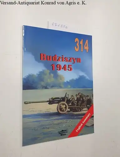 Domanski, Jacek: Budziszyn 1945 - No. 314. 