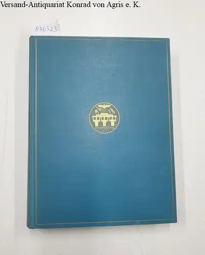Kerrl, Hanns (Hrsg.): Reichstagung in Nürnberg : 1937 : Der Parteitag der Arbeit. 