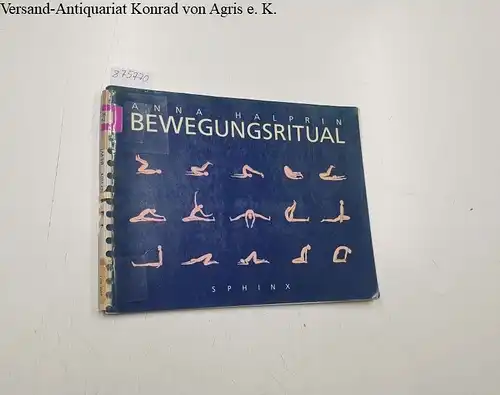 Halprin, Anna und Charlene Koonce: Bewegungsritual - Tänzerische Meditationsübungen
 Aus dem Amerikanischen von Antonia Fäh,  Ill. von Charlene Koonce. 