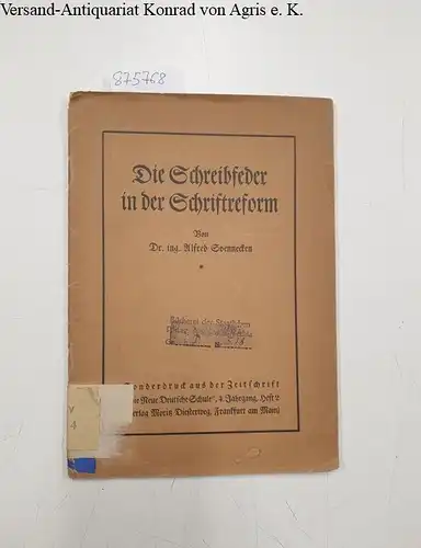 Soennecken, Alfred: Die Schreibfeder in der Schriftreform
 Sonderdruck aus der Zeitschrift " Die Neue Deutsche Schule", 4. Jahrgang, Heft 2. 
