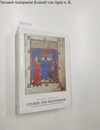 Berger, Teresa und Albert Gerhards: Liturgie und Frauenfrage : ein Beitrag zur Frauenforschung aus liturgiewissenschaftlicher Sicht 
 (Pietas Liturgica 7). 