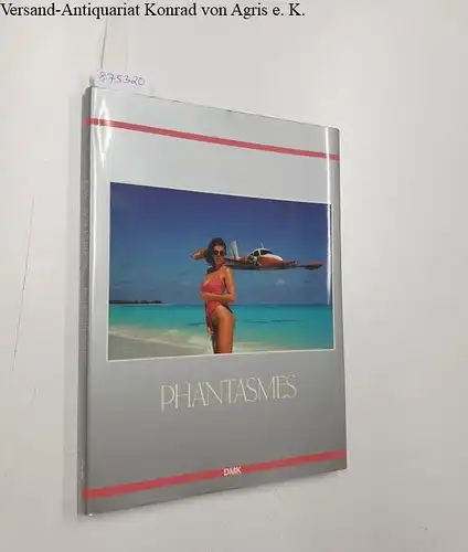 Rougeron, Jean: Phantasmes 
 (Deutsche Ausgabe). 
