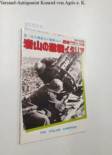 Sensha Magazine (Hrsg.): The Tank magazine January 1984: The Italian Campaign. 
