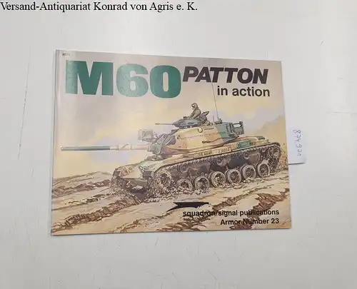 Mesko, Jim: M60 Patton in Action (ARMOR). 