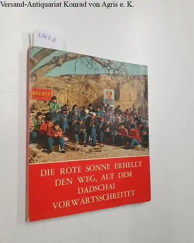 o.A: Die Rote Sonne erhellt den Weg, auf dem Dadschai vorwärtsschreitet. 