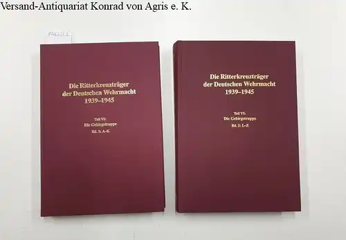 Thomas, Franz und Günter Wegmann: Die Ritterkreuzträger der Gebirgstruppe : 2 Bände 
 Die Ritterkreuzträger der Deutschen Wehrmacht : Teil VI : Gebirgstruppe). 