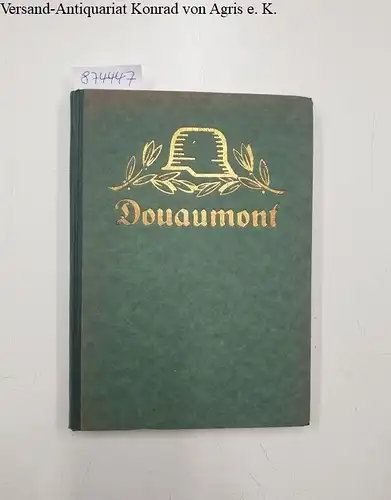 Reichsarchiv (Hrsg.): Douaumont 
 Schlachten des Weltkriegs in Einzeldarstellungen : Band 1 (Band 8 der 1. Auflage). 