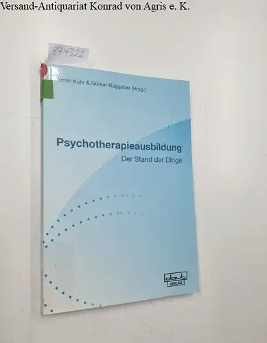 Kuhr, Armin (Herausgeber): Psychotherapieausbildung : der Stand der Dinge
 Deutsche Gesellschaft für Verhaltenstherapie. 