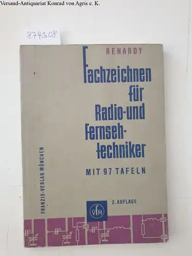 Renardy, Adolf: Fachzeichnen für Radio- und Fernsehtechniker. 