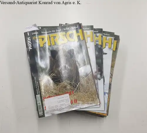 Deutscher Landwirtschaftsverlag: Die Pirsch : 2003 : Heft 1-24 : Komplett 
 Magazin für Jagd Wild Natur. 