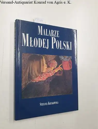 Kozakowska, Stefania: Malarze Mlodej Polski. 