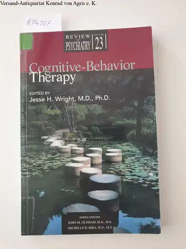 Wright, Jesse H: Cognitive-Behavior Therapy 
 Review of Psychiatry volume 23. 