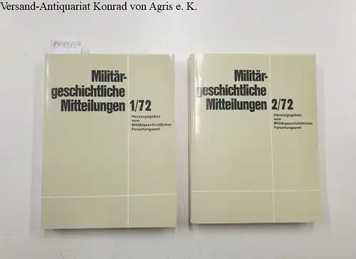 Deist, Wilhem, Johannes Fischer und Horst Zoske: (Band 1+2/1972) Militärgeschichtliche Mitteilungen. 