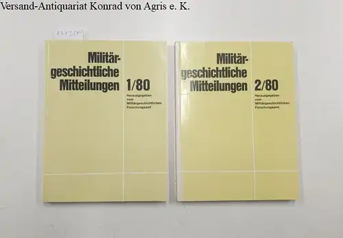 Deist, Wilhem, Roland Foerster und  u. a: (Band 1+2/1980) Militärgeschichtliche Mitteilungen. 