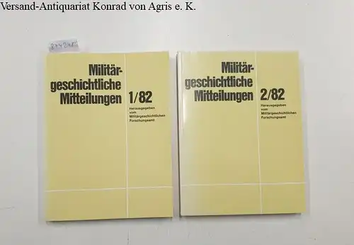 Deist, Wilhem und u. a: (Band 1+2/1982) Militärgeschichtliche Mitteilungen. 