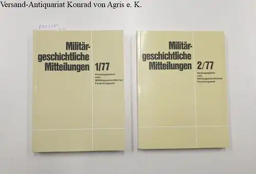 Deist, Wilhem, Klaus A. Maier und Horst Zoske: (Band 1+2/1977) Militärgeschichtliche Mitteilungen. 