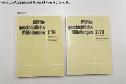 Deist, Wilhem, Roland Foerster und  u. a: (Band 1+2/1979) Militärgeschichtliche Mitteilungen. 