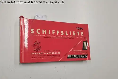 o.A: Schiffsliste 1969 
 Verzeichnis der Deutschen Reedereien und ihrer Schiffe über 100 Brt. Zusammengestellt und bearbeitet nach dem Stande vom 1. Januar 1969. 