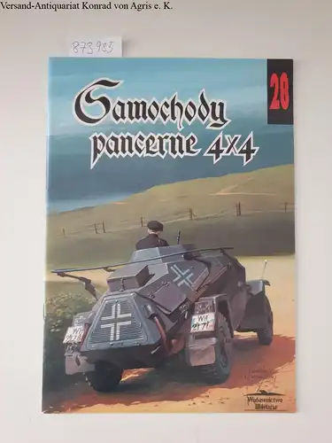 Ledwoch, Janusz: Samochody pancerne 4x4, Militaria 28. 