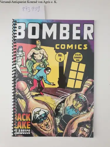 Jack Lake Productions (Hrsg.): Bomber comics No.4. 
