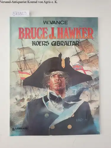 Vance, William: Bruce J. Hawker: Koers Gibraltar. 
