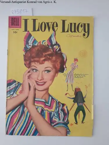 Dell: I Love Lucy Comics, May-June Vol.1, No.10, 1956. 