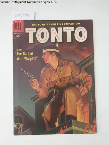 Dell: Tonto The Lone Rangers compagnion, May-July 1957, No. 27. 