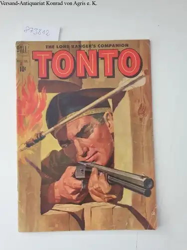 Dell: Tonto The Lone Rangers compagnion, Nov- Jan 1952, No.3. 