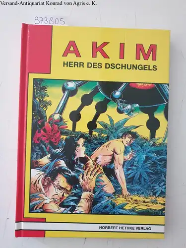 Pedrazza, Augusto und Renzi: Akim: Herr des Dschungels: 9. 