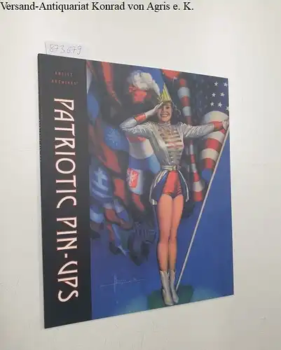 Collins, Max Allan: Patriotic Pin-Ups (Artist Archives). 